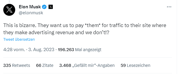 2023 08 04 08 43 58 Elon Musk auf Twitter xDaily This is bizarre. They want us to pay them for 