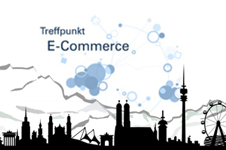 Treffpunkt E-Commerce München